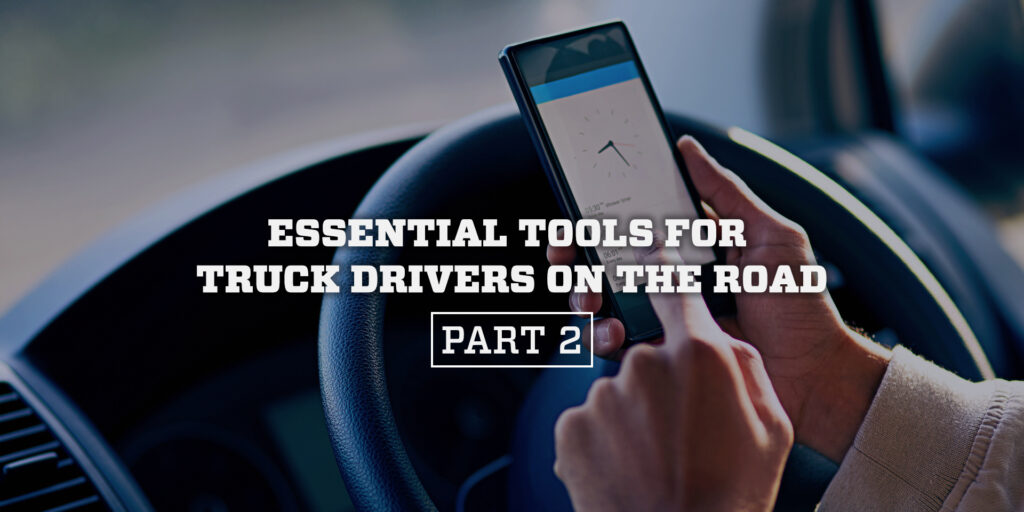 Essential Tools for Truck Drivers on the Road - Part 2 - James J. Williams